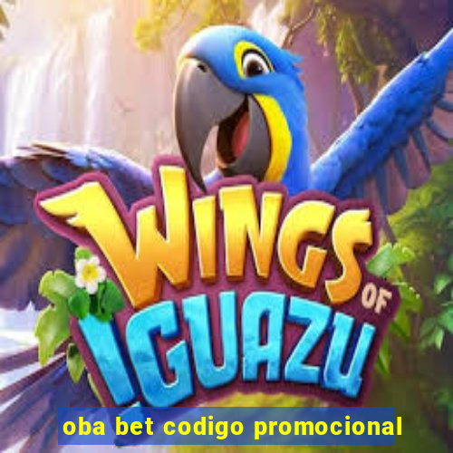 oba bet codigo promocional